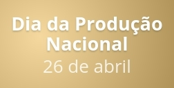 Dia da Produção Nacional