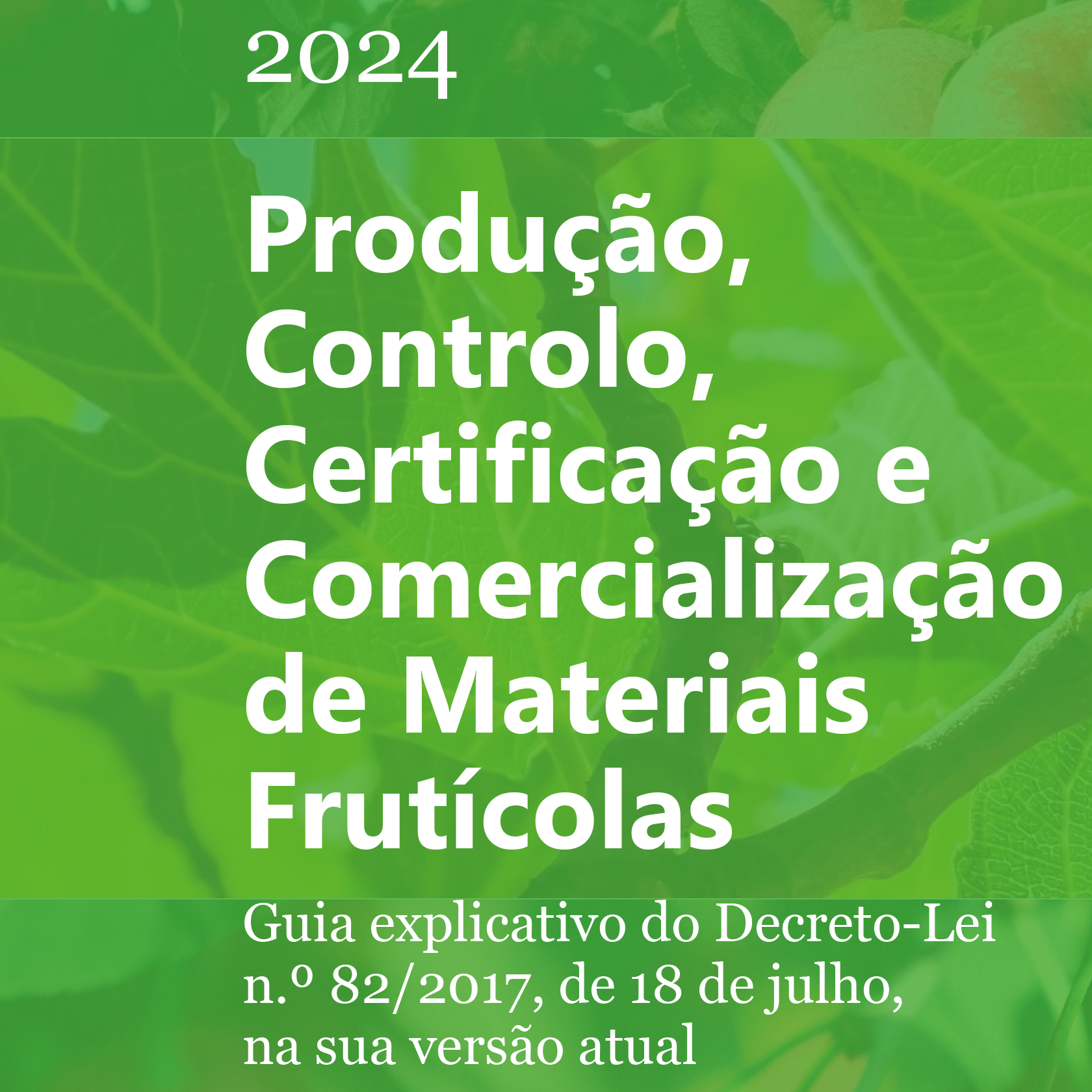 2017 DL nº 82 regime juridico e registo nac variedades fruteiras Guia de aplicacao 2024 1 1