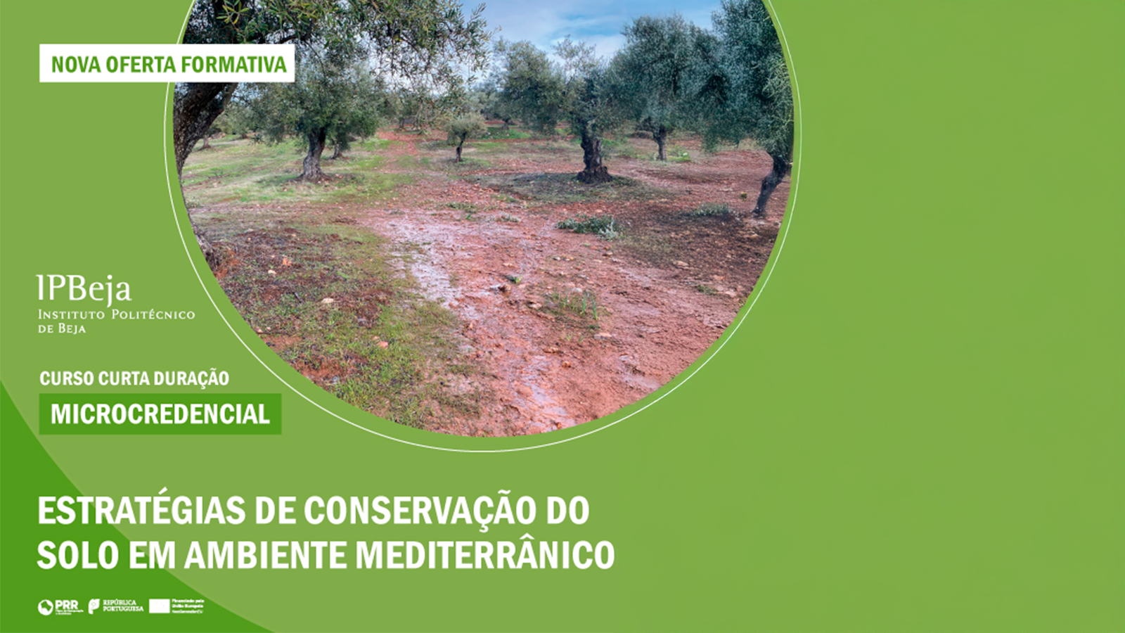 Candidatura Estratégias Conservação Solo Ambiente Mediterrânico