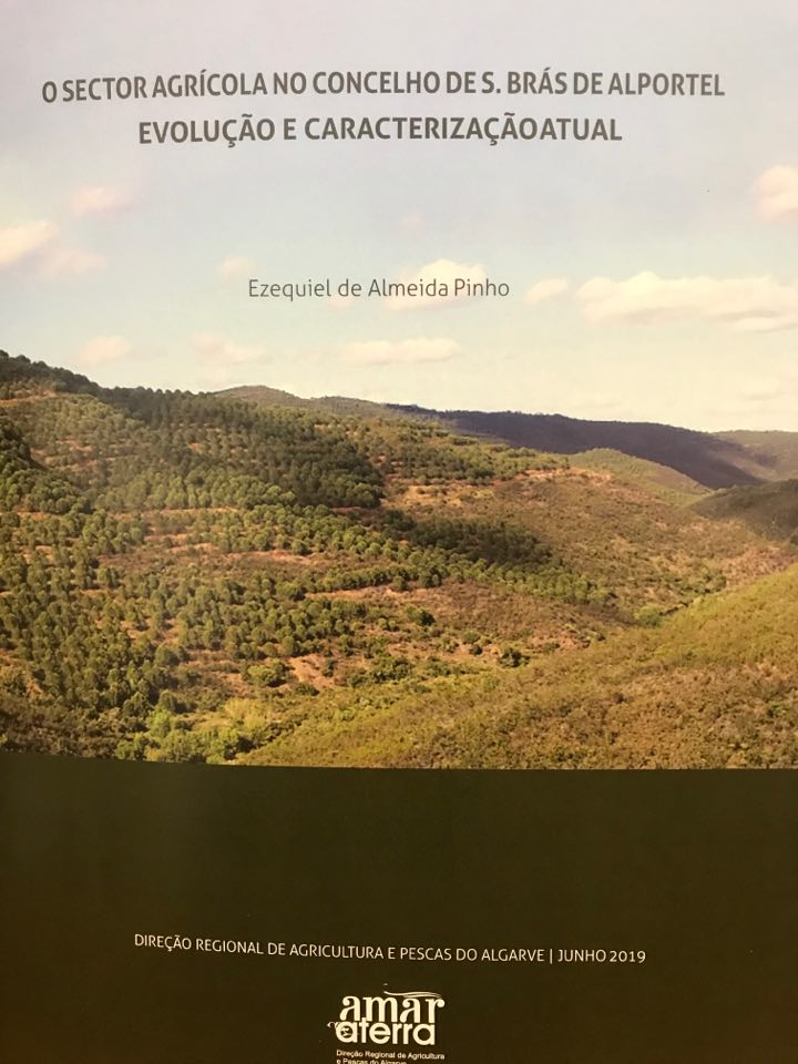 Lançamento da edição O sector agrícola no concelho de São Brás de Alportel Evolução e Caracterização Atual de Ezequiel de Almeida Pinho