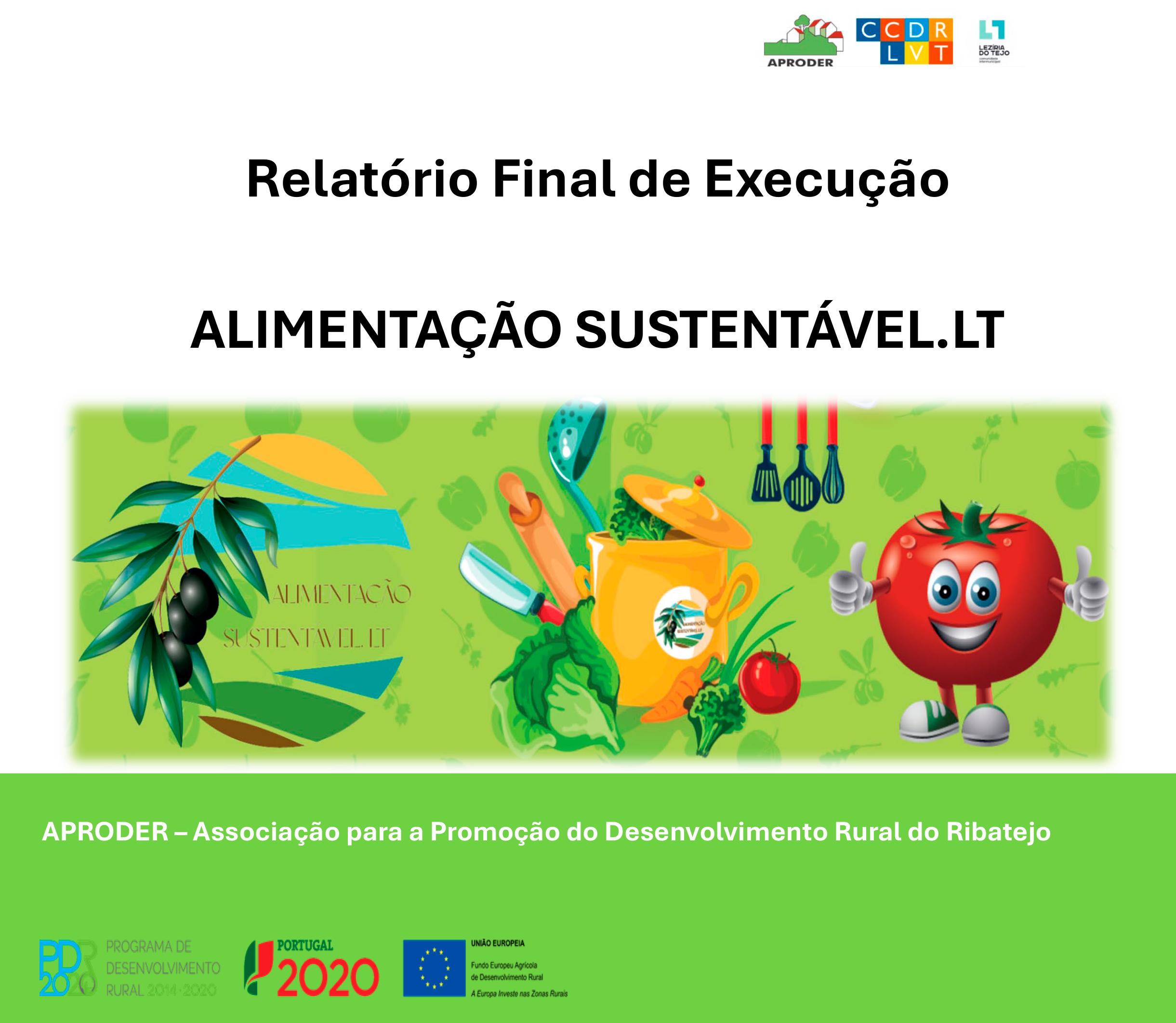 Relatório final do projeto PDR2020 202 086302 Alimentação SustentávelLT 1